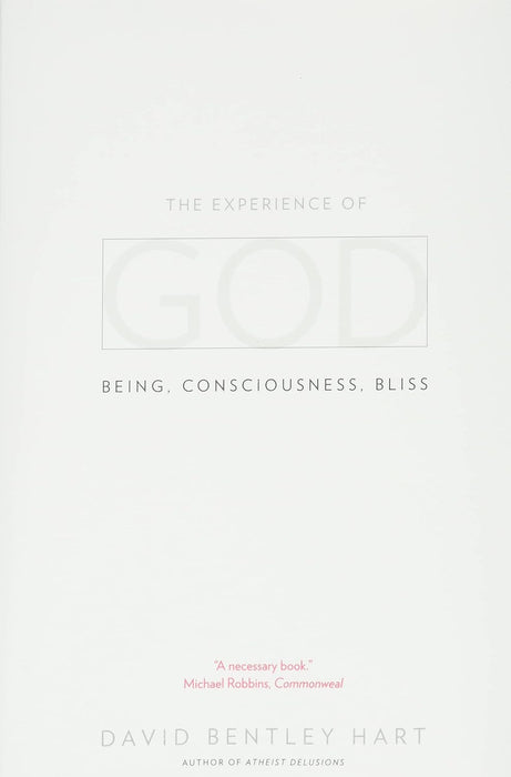 The Experience of God: Being, Consciousness, Bliss