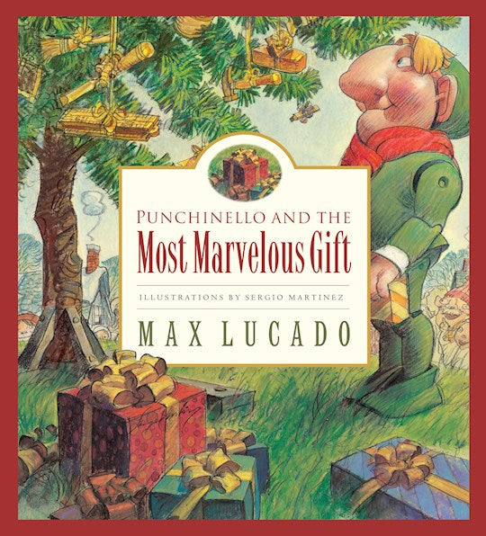 Punchinello and Most Marvelous Gift (Max Lucado's Wemmick's #5)