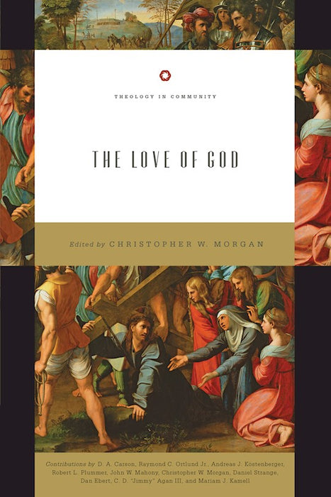 The Love of God (Theology of Community)