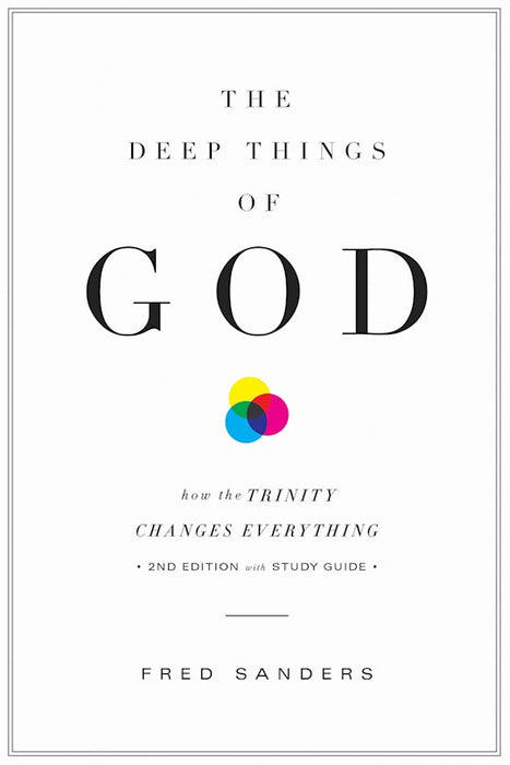 The Deep Things Of God (2nd Edition)