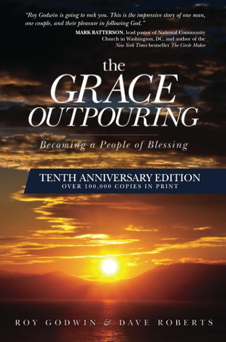 The Grace Outpouring: Becoming a People of Blessing