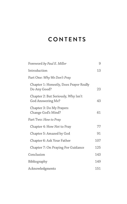 Just Ask: The Joy of Confident, Bold, Patient, Relentless, Shameless, Dependent, Grateful, Powerful, Expectant Prayer