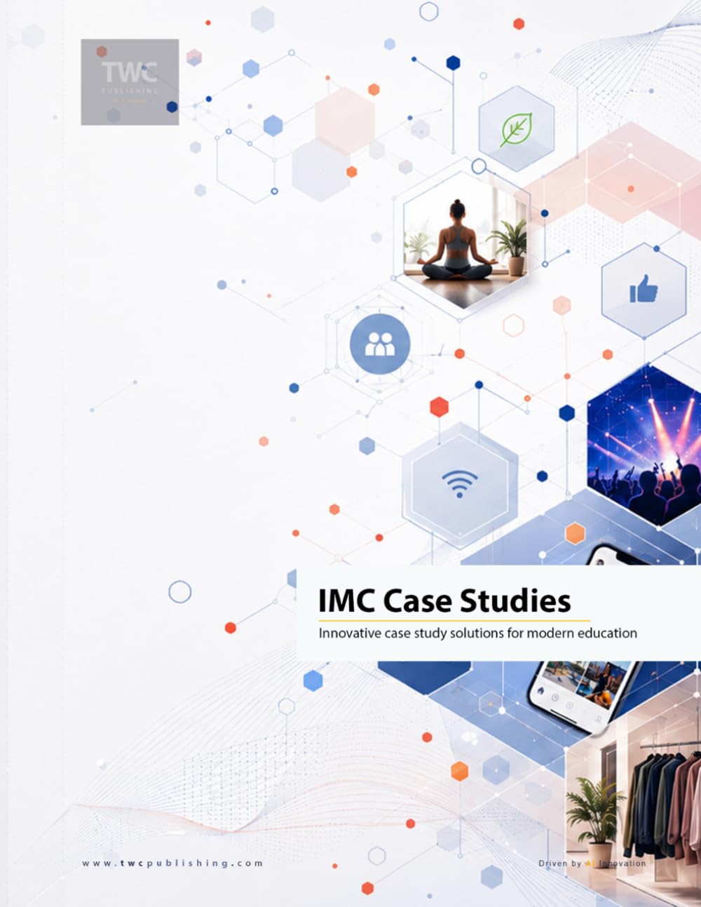 IMC Case Studies