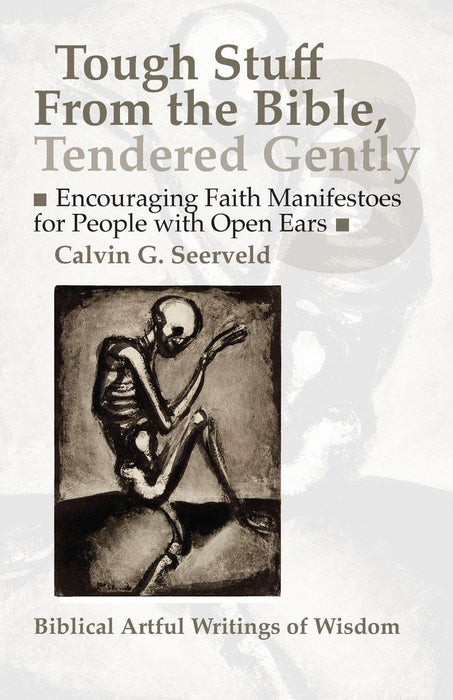 Encouraging Faith Manifestoes for People with Open Ears: Biblical Artful Writings of Wisdom: 3