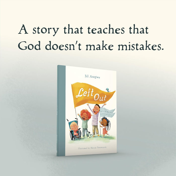 Left Out: Believing My Story Is for God’s Glory