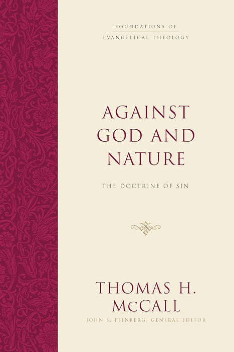 Against God and Nature: The Doctrine of Sin