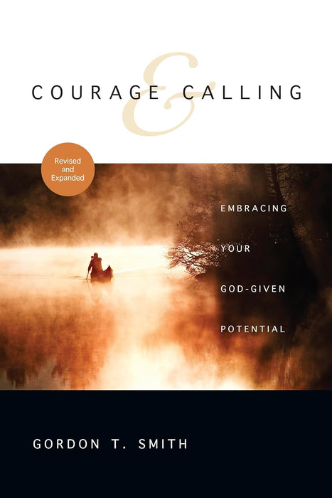 Courage and Calling: Embracing Your God-Given Potential