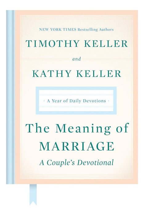 The Meaning of Marriage: A Couple's Devotional