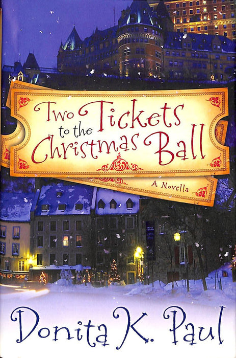 Two Tickets to the Christmas Ball: A Novella