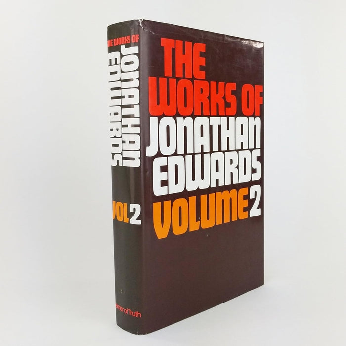 The Works of Jonathan Edwards Volume 2