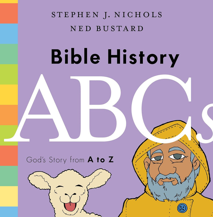 Bible History ABC's: God's Story from A to Z