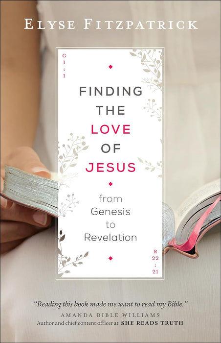 Finding the Love of Jesus from Genesis to Revelation