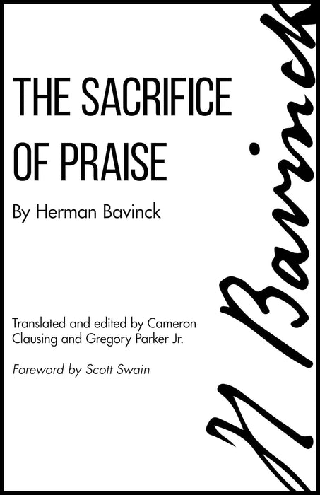 The Sacrifice of Praise: Meditations Before And After Admission To The Lord's Supper