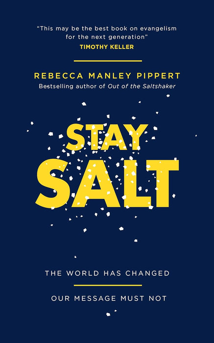 Stay Salt: The World Has Changed: Our Message Must Not