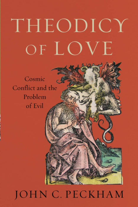 Theodicy of Love: Cosmic Conflict and the Problem of Evil