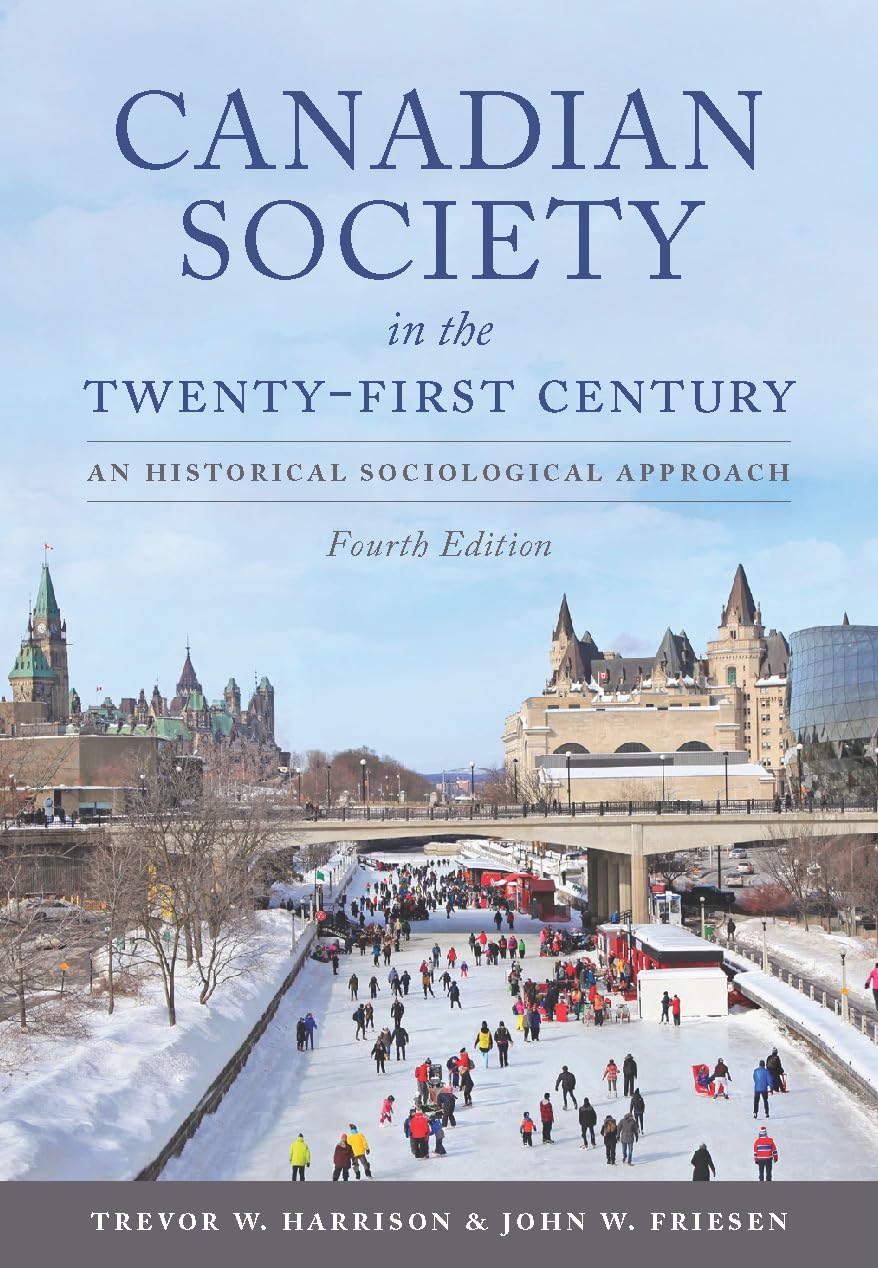 Canadian Society Into the 21st Century: 4th Edition