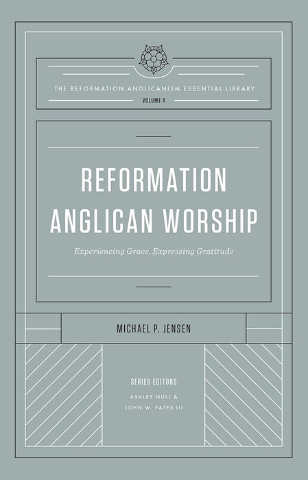 Reformation Anglican Worship