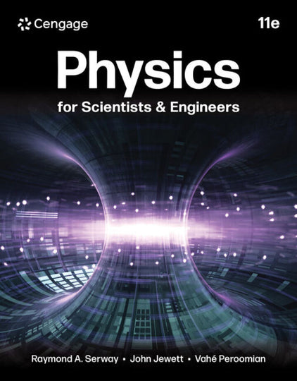 Physics for Scientists and Engineers, 11th Edition EBOOK (Perpetual)