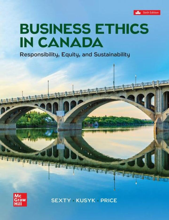 Business Ethics In Canada: Responsibility, Equity, And Sustainability EBOOK