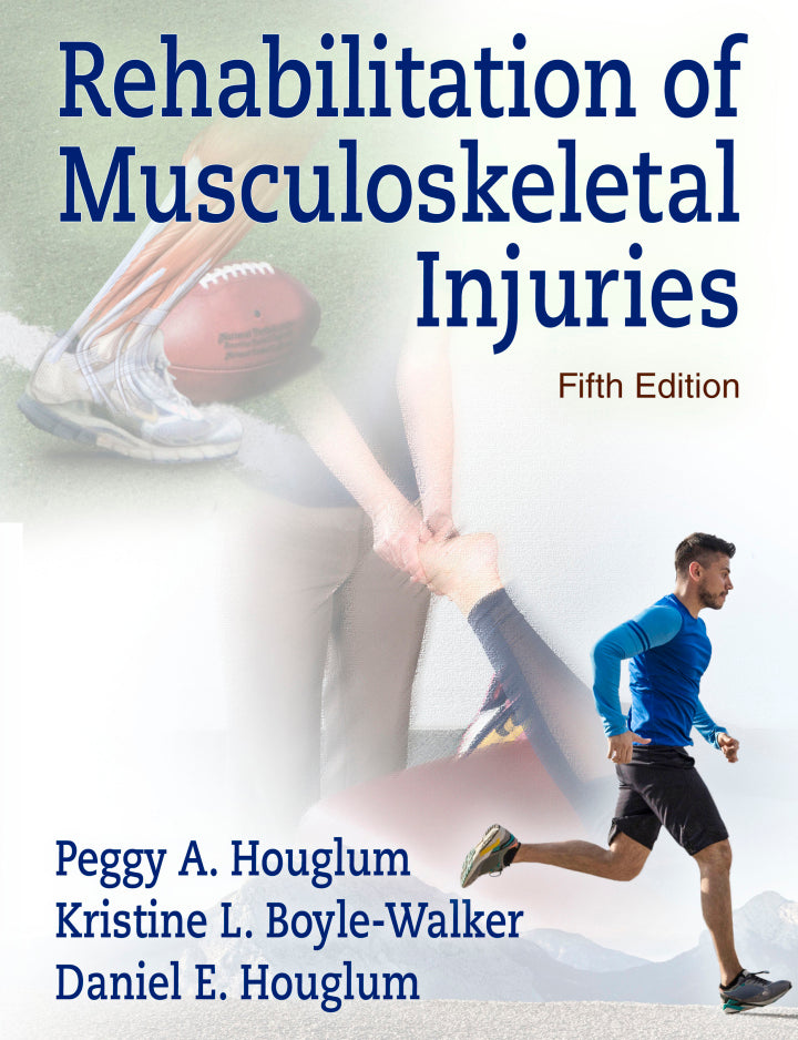 Rehabilitation of Musculoskeletal Injuries EBOOK