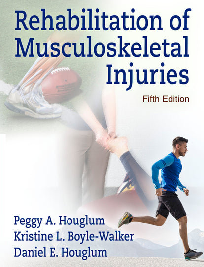 Rehabilitation of Musculoskeletal Injuries EBOOK
