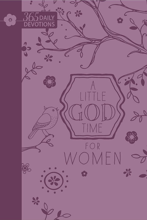 A Little God Time for Women: 365 Daily Devotions