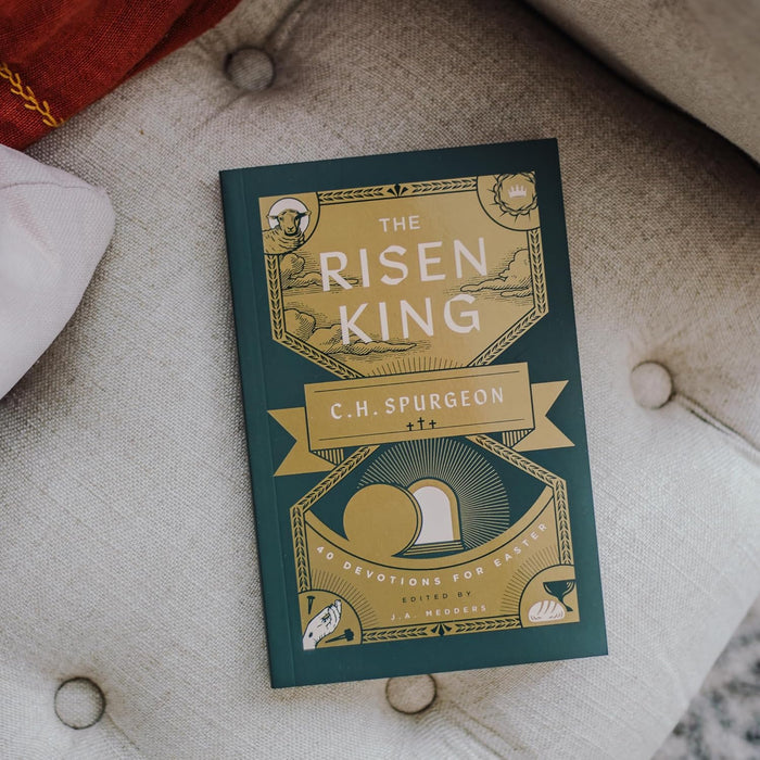 The Risen King: 40 Devotions for Easter from C.H. Spurgeon