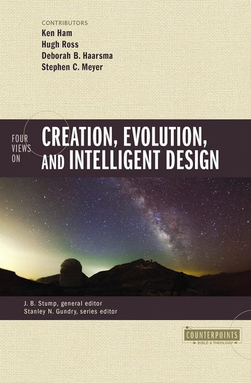 Four Views on Creation, Evolution and Intelligent Design