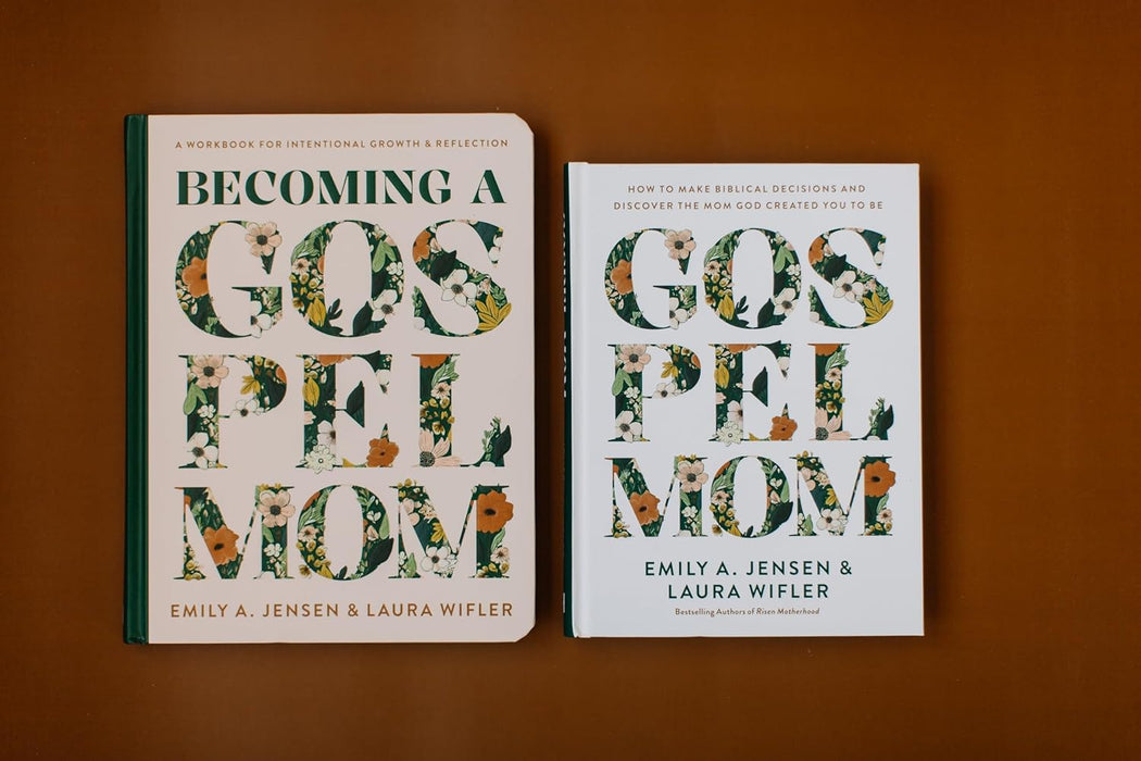 Becoming a Gospel Mom: A Workbook for Intentional Growth and Reflection