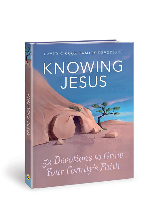 Knowing Jesus: 52 Devotions to Grow Your Family’s Faith