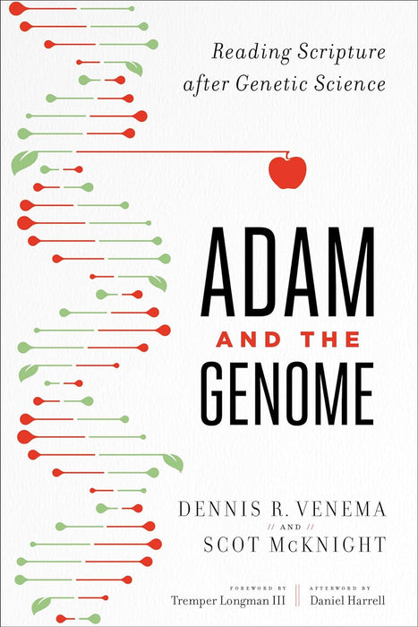 Adam and the Genome: Reading Scripture after Genetic Science