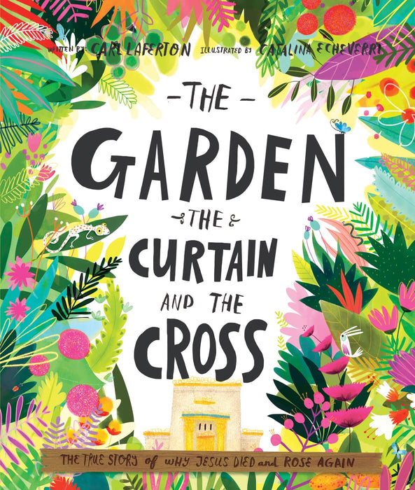 The Garden, The Curtain and The Cross