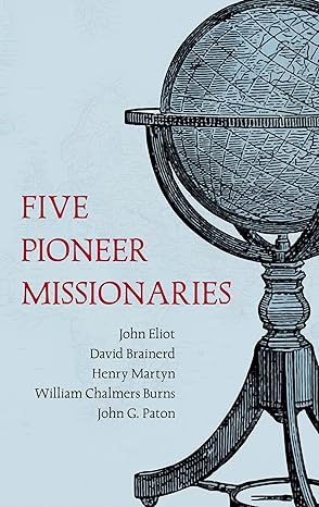 Five Pioneer Missionaries