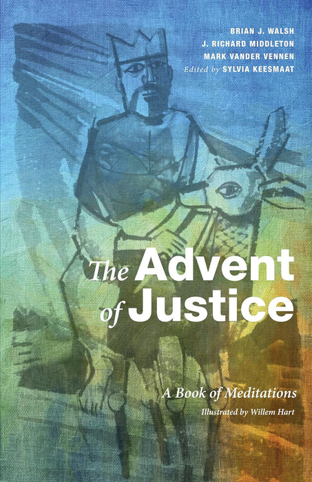 The Advent of Justice: A Book of Meditations