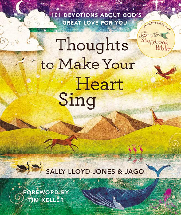 Thoughts to Make Your Heart Sing: 101 Devotions about God’s Great Love for You