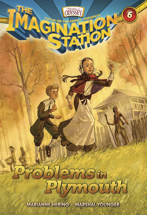 Imagination Station #6: Problems in Plymouth