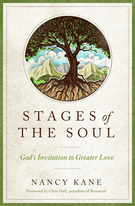 Stages of the Soul: God's Invitation to Greater Love