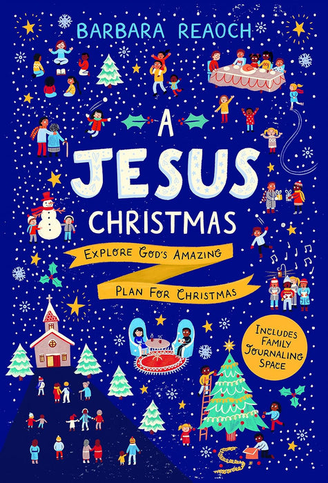 A Jesus Christmas: Explore God's Amazing Plan for Christmas