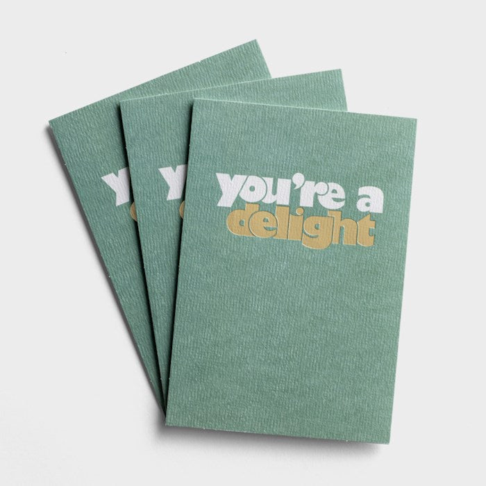 You're a Delight