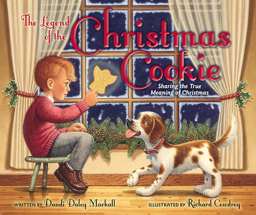 The Legend of the Christmas Cookie: Sharing the True Meaning of Christmas