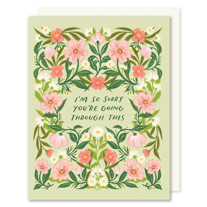 I'm So Sorry You're Going Through This Sympathy Card