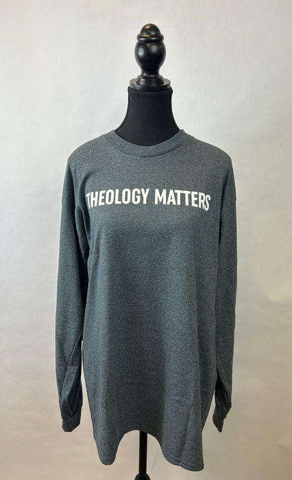 Theology Matters Long Sleeve Shirt