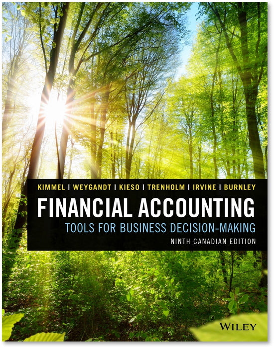 Financial Accounting: Tools for Business Decision-Making 9th edition