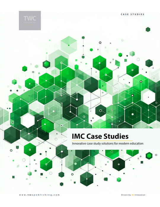 Integrated Marketing Communications Case Studies: Innovative Case Study Solutions for Modern Education
