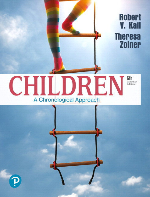 Children: A Chronological Approach, 6th Canadian Edition EBOOK