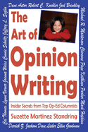 The Art of Opinion Writing: Insider Secrets from Top Op-Ed Columnists