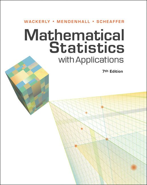 Mathematical Statistics with Applications, 7th Edition EBOOK