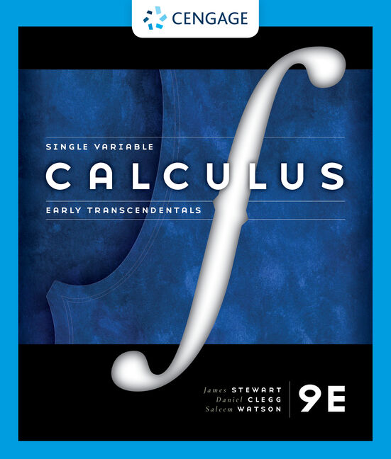 Single Variable Calculus: Early Transcendentals, 9th edition