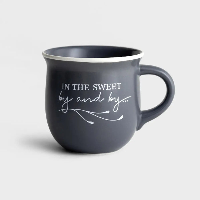 "Sweet By and By" Mug