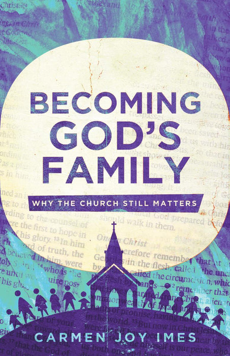 Becoming God's Family